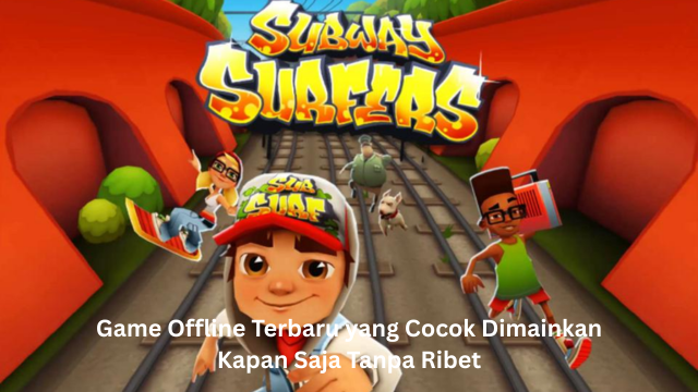 Game Offline Terbaru