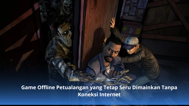 Game Offline Petualangan