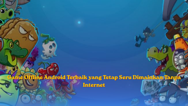 Game Offline Android